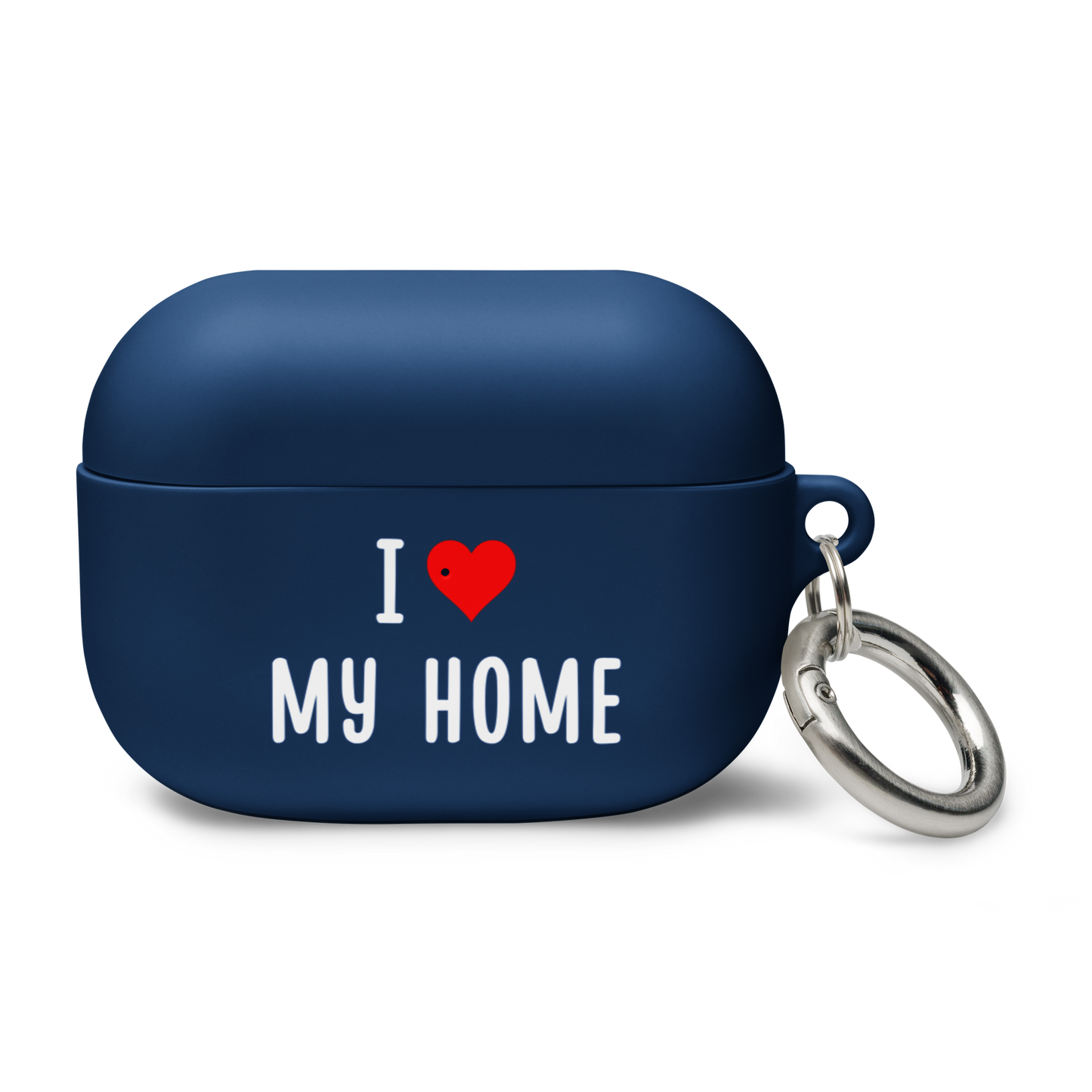I Love My Home AirPodsĀ® Case