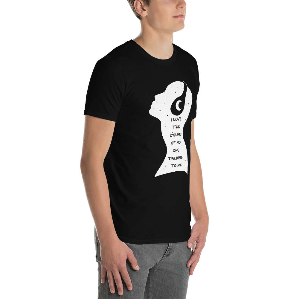 I Love The Sound of No One Talking to Me (Guy) Tee