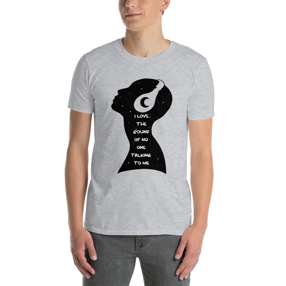 I Love The Sound of No One Talking to Me (Guy) Tee