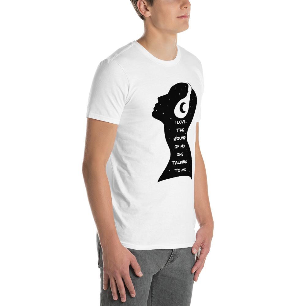 I Love The Sound of No One Talking to Me (Guy) Tee