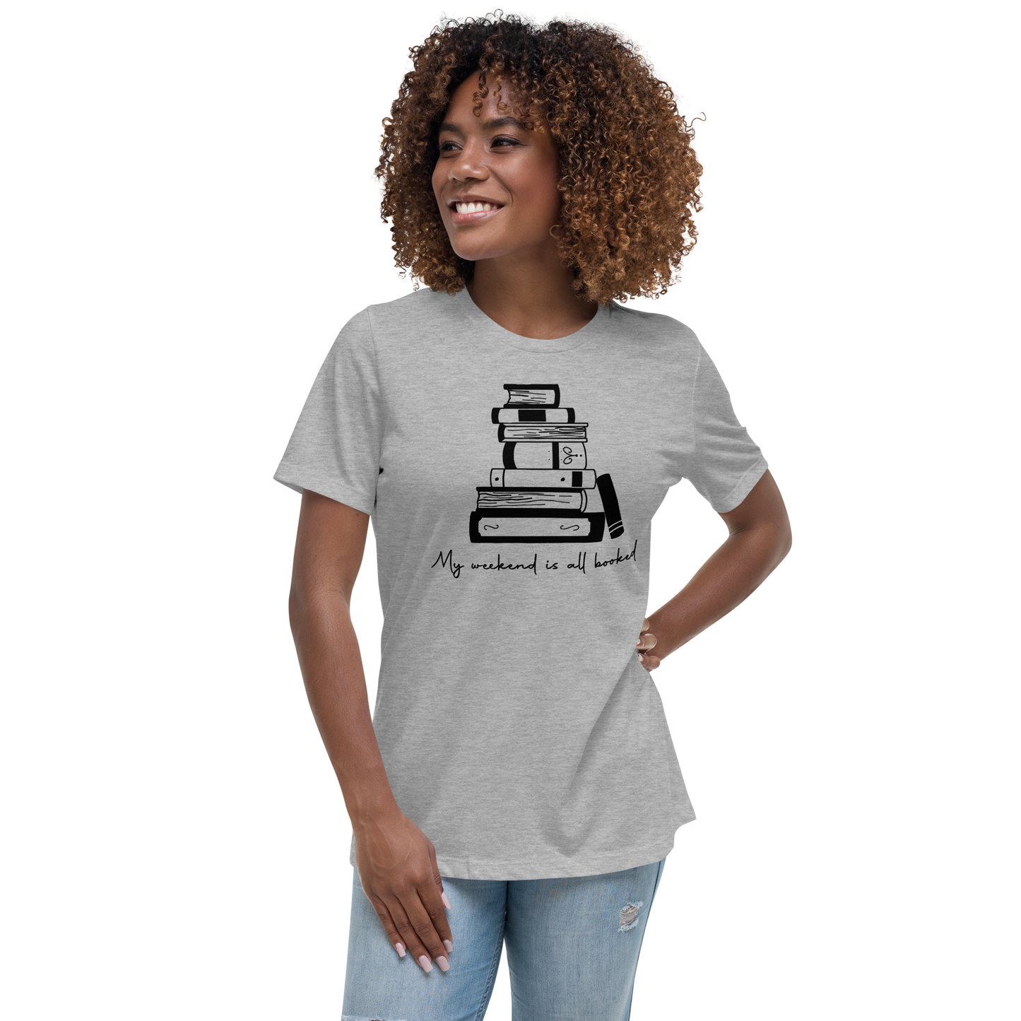 My Weekend is All Booked Tee