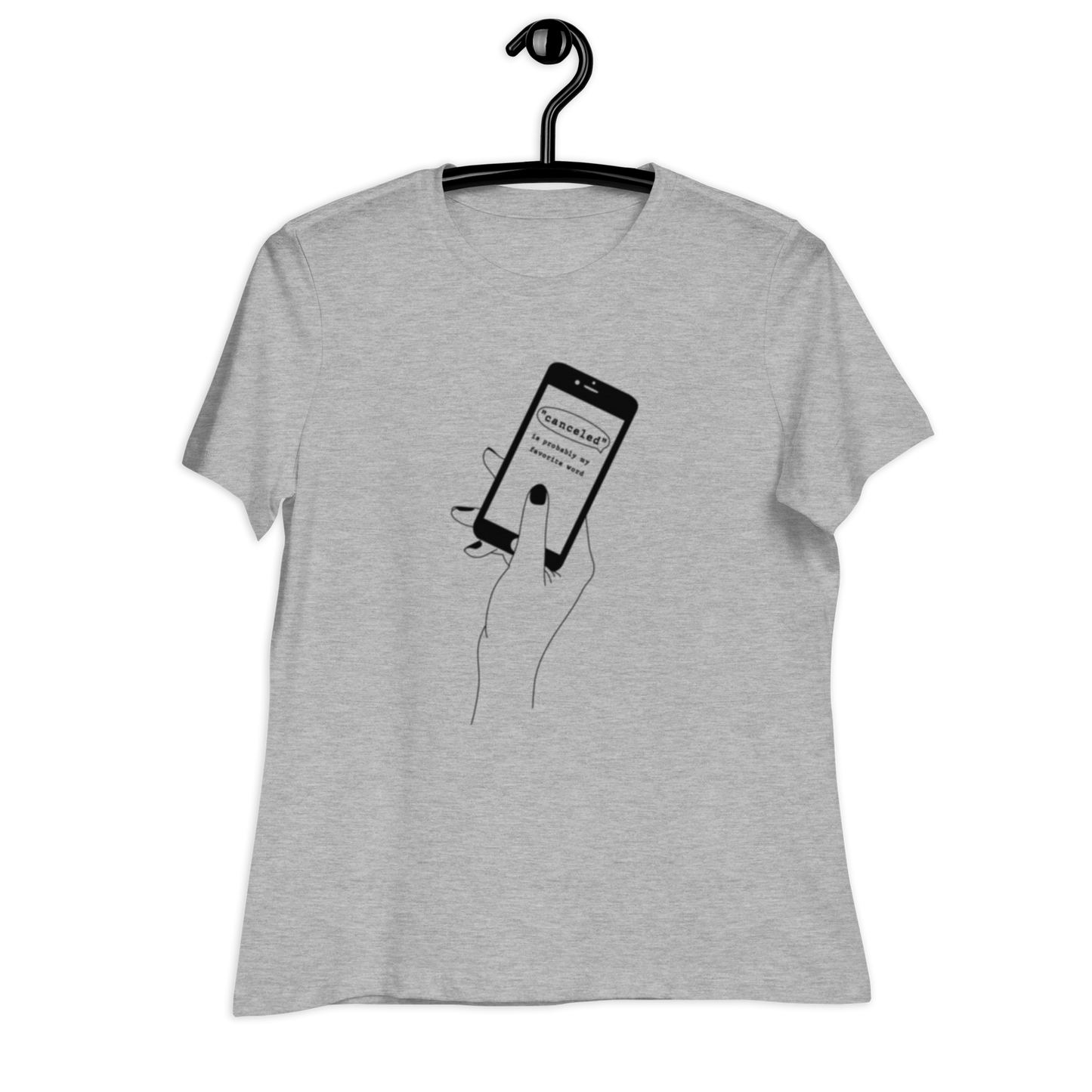 "Canceled" is Probably My Favorite Word Tee