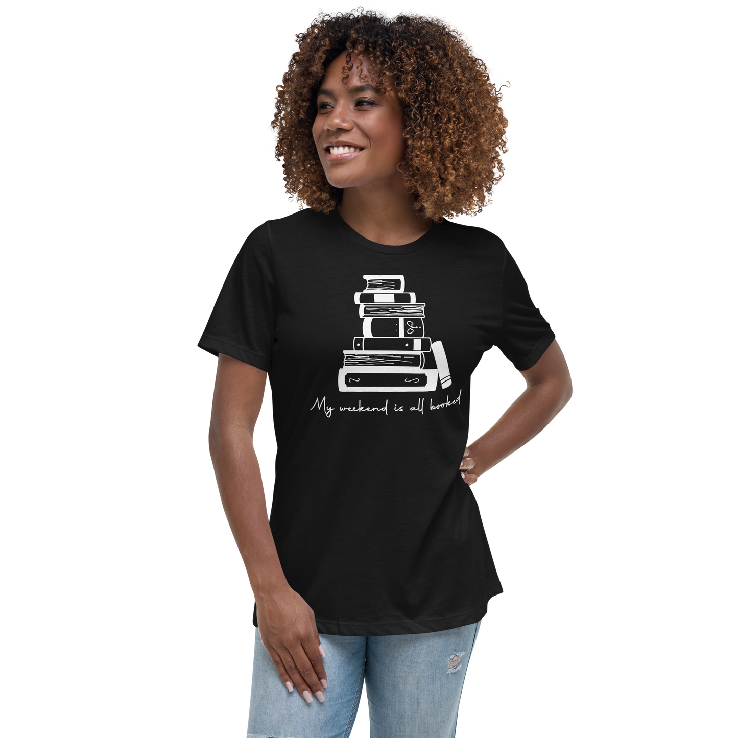 My Weekend is All Booked Tee