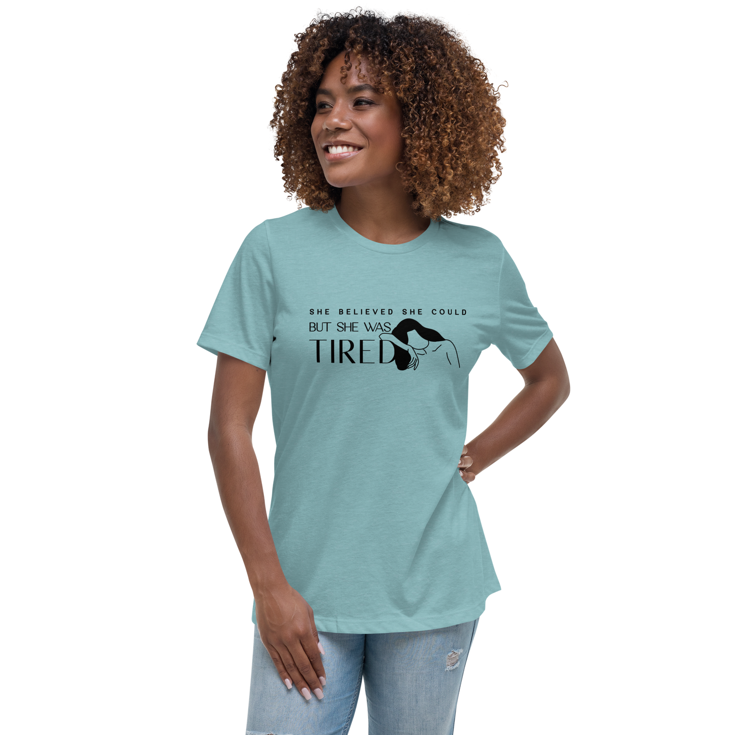 She Believed She Could But She Was Tired Tee