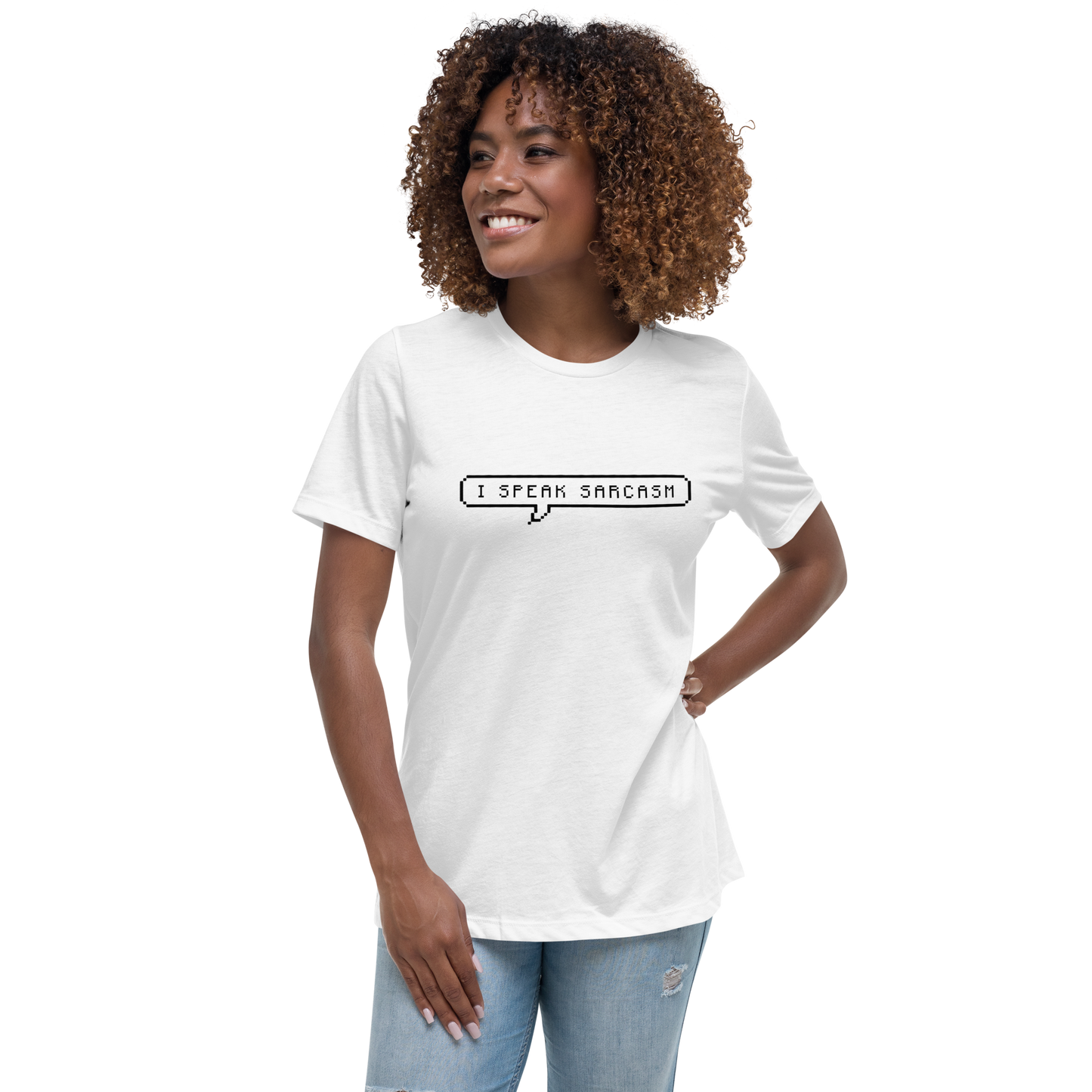 I Speak Sarcasm Tee