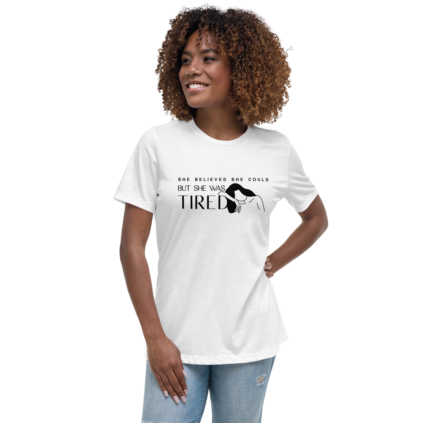 She Believed She Could But She Was Tired Tee