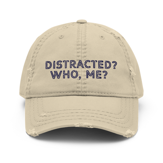 Distracted Who, Me? Hat