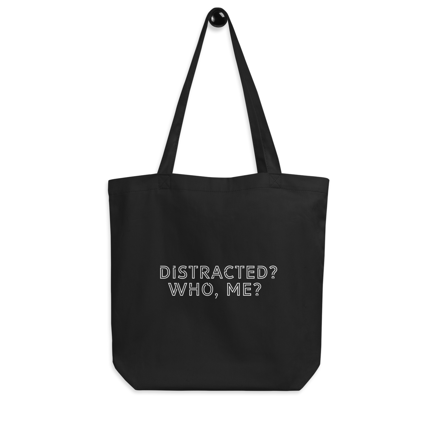 Distracted Who, Me? Tote